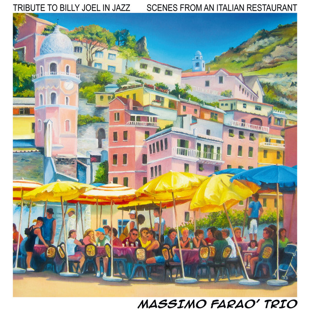 Scenes from an Italian Restaurant (Tribute to Billy Joel in Jazz) cover art