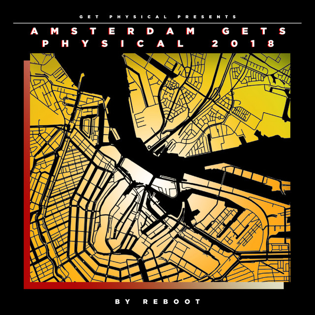 Amsterdam Gets Physical 2018 by Reboot cover art