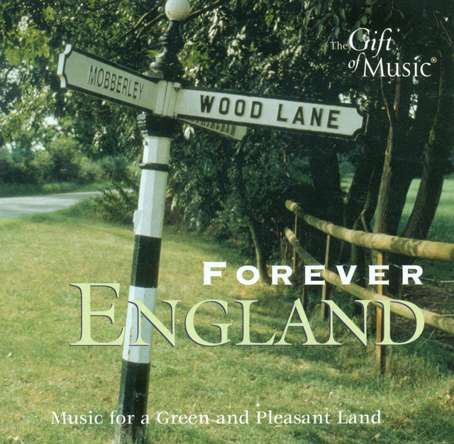 Moss, K.E.B.: Floral Dance (The) / Coates, E.: Green Hills O'Somerset (Forever England - Music for A Green and Pleasant Land) cover art