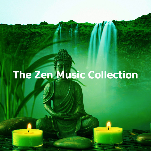 The Zen Music Collection - Album by Zen Music Garden | Spotify