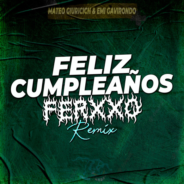Feliz Cumpleaños Ferxxo - Remix
