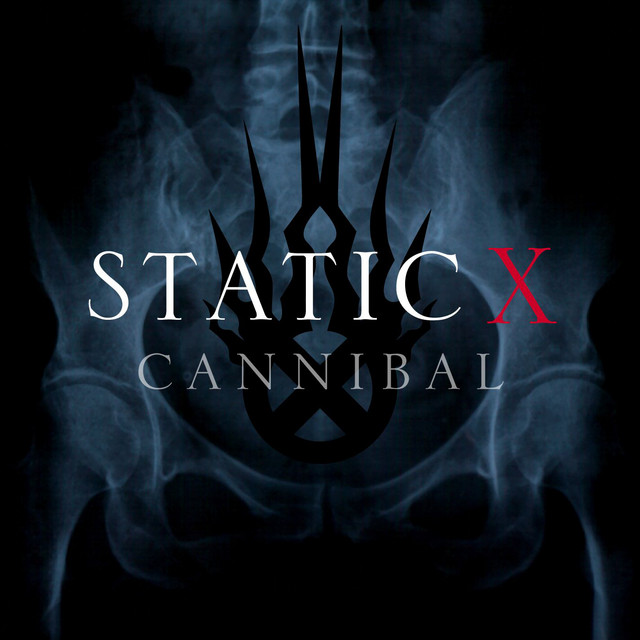 Cannibal - song and lyrics by Static-X | Spotify