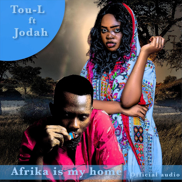 Tou-L, Jodah N'si – Afrika Is My Home
