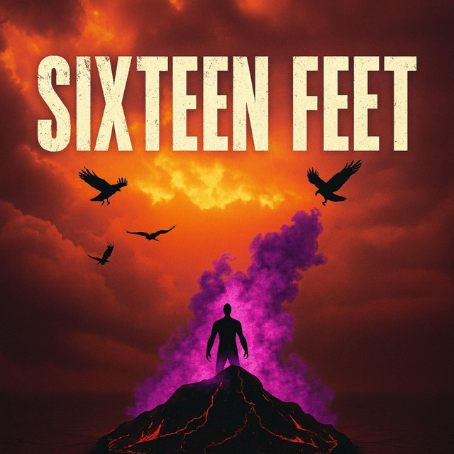 Sixteen Feet
