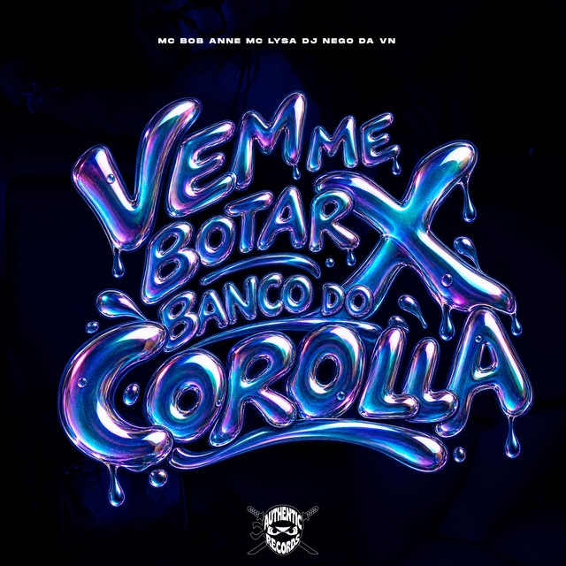 Vem Me Botar X Banco do Corolla