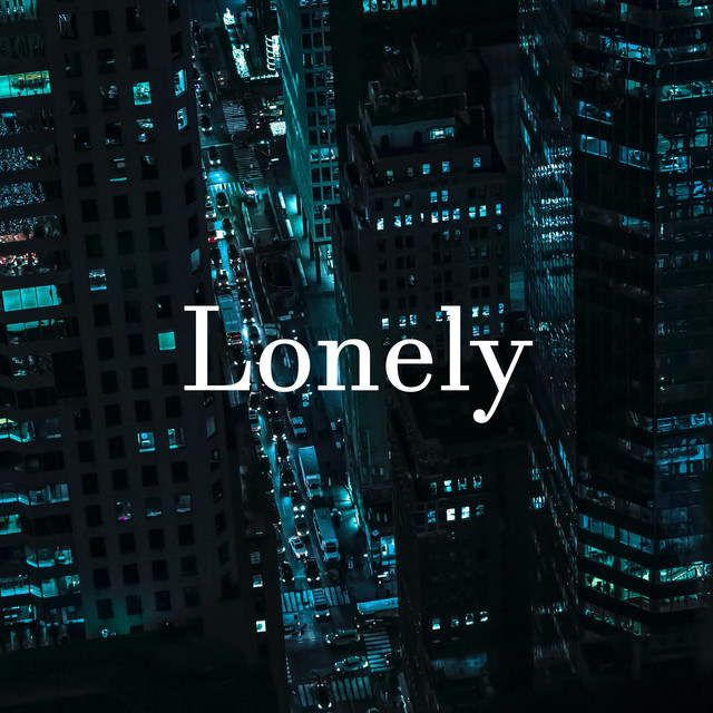 Lonely - Single by Dreamer173 | Spotify