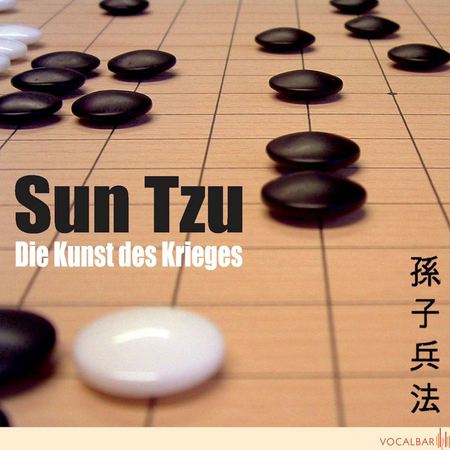 Sun Tzu: Die Kunst des Krieges (Der Klassiker der Konfliktstrategie) cover art