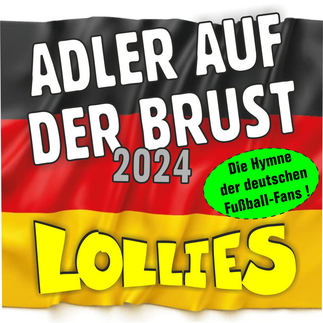Adler auf der Brust 2024 (Alle Versionen der EM und WM-Fussballhymne - Deutschland vor, noch ein Tor!) cover art