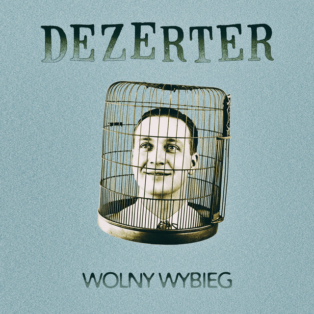 Wolny Wybieg by Dezerter
