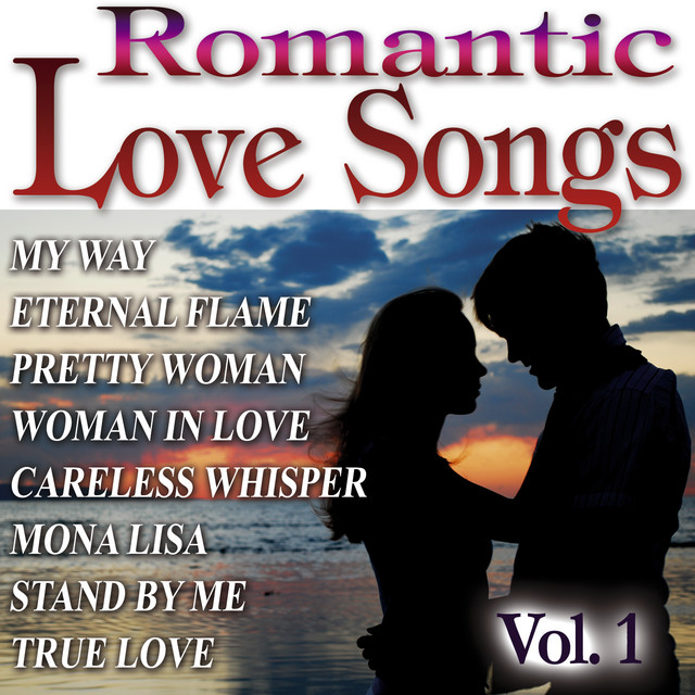 Romantic Love Songs Vol. 1 - Compilation by Various Artists | Spotify