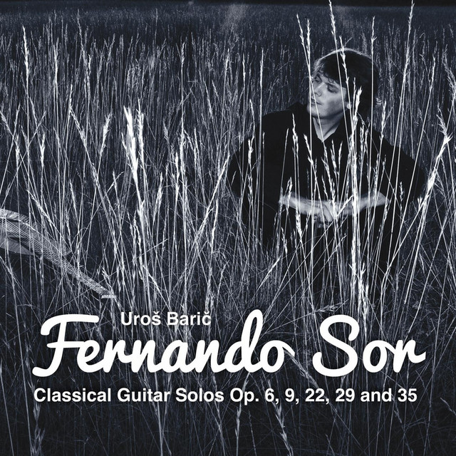 Fernando Sor: Classical Guitar Solos Op. 6, 9, 22, 29 and 35 cover art