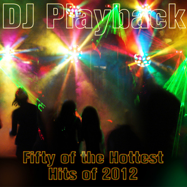 Fifty of the Hottest Hits of 2012 cover art