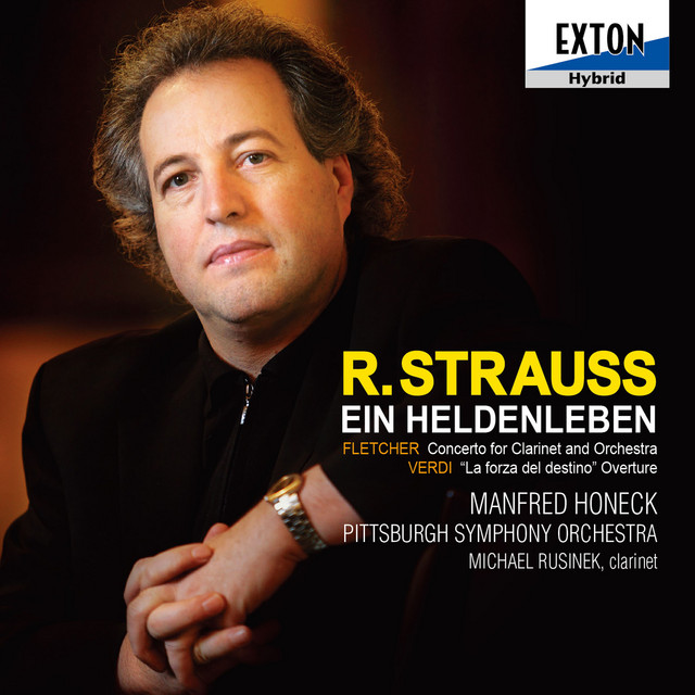 R.strauss: Ein Heldenleben, Fletcher: Concerto For Clarinet And Orchestra, Verdi: "La forza del destino" Overture cover art