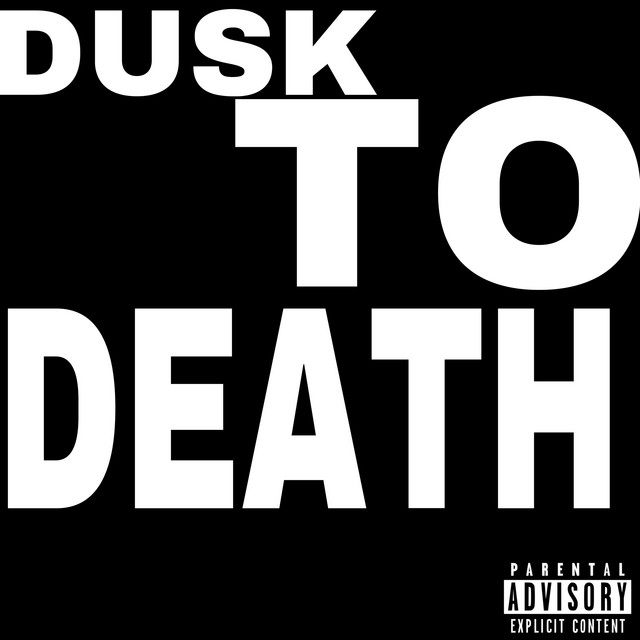 dusk to death