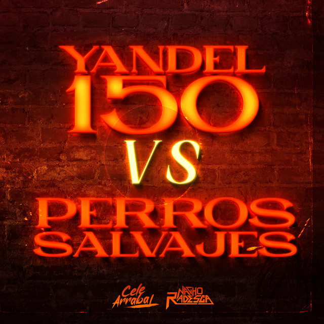 Yandel 150 Vs Perros Salvajes - Remix