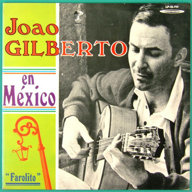 En Mexico ‑「アルバム」by ジョアン・ジルベルト | Spotify