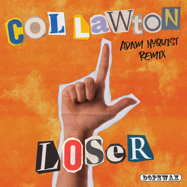 Loser - Adam Nyquist Remix cover art