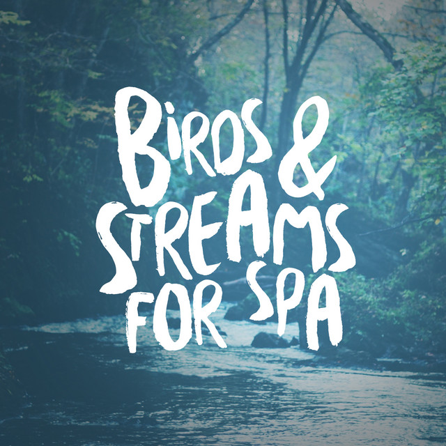 Birds & Streams for Spa by Nature Spa