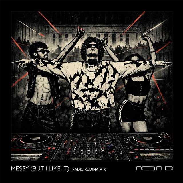 Messy (But i like it) [Radio Rudina Edit]