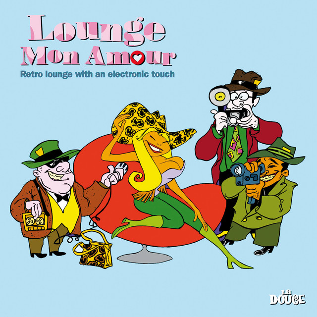 Lounge Mon Amour (Retro Lounge With an Electronic Touch) cover
