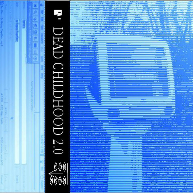 Dead Childhood 2.0 cover art