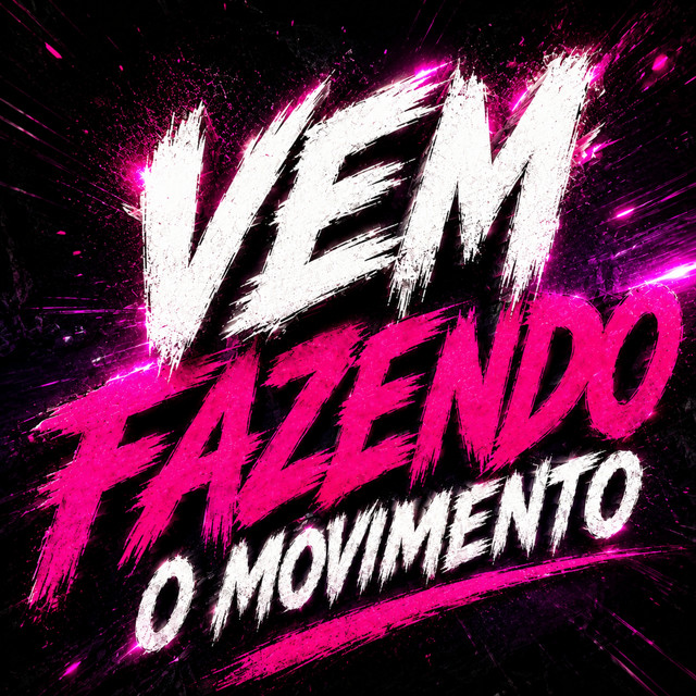 Vem Fazendo Movimento