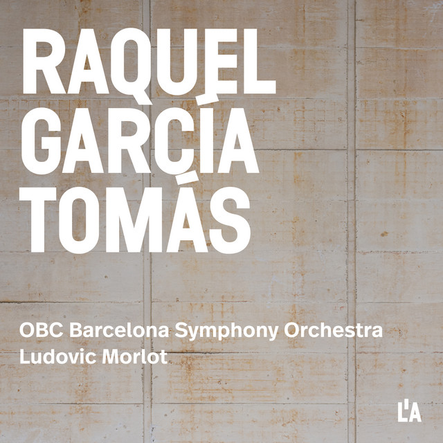 Raquel García Tomás: Orchestral Works cover art