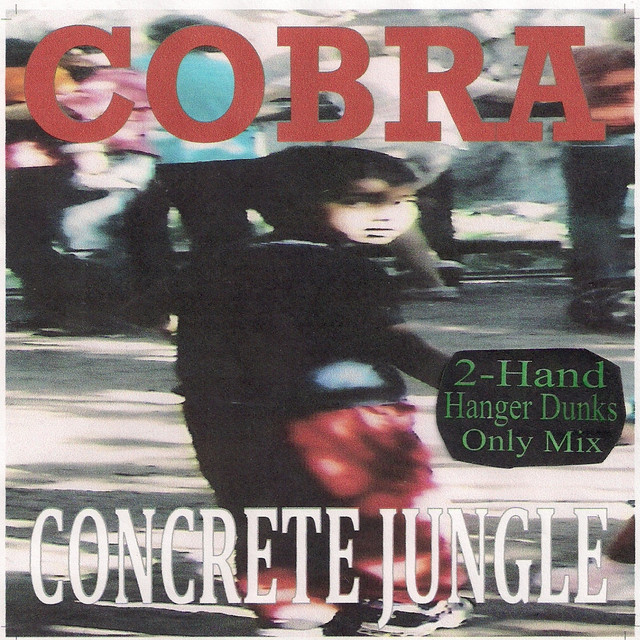 Concrete Jungle : 2-Hand Hanger Dunks Only Mix cover art