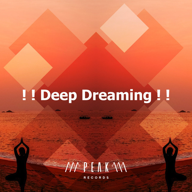 Deep Dreaming ! ! - Album by Music For Absolute Sleep | Spotify