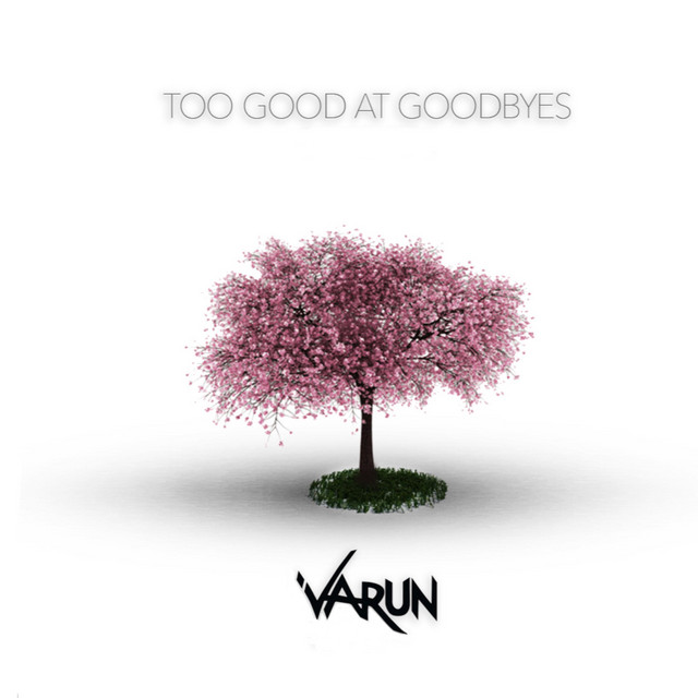 Too Good at Goodbyes cover