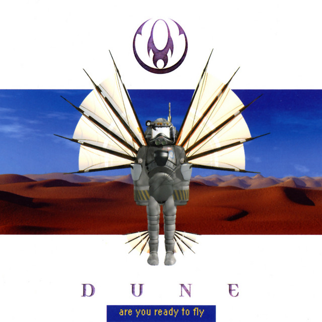 Are You Ready To Fly by Dune