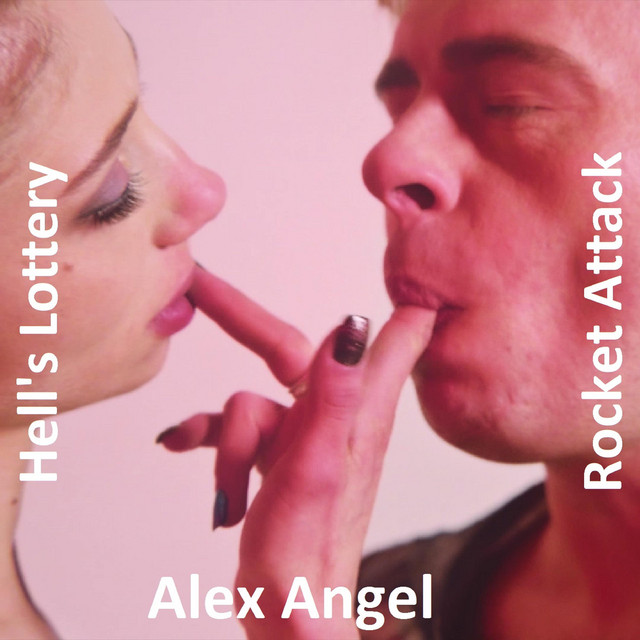 Обкладинка: Hell's Lottery (Rocket Attack) — Alex Angel