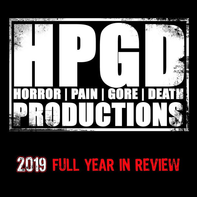 Horror Pain Gore Death: 2019 Full Year in Review cover art