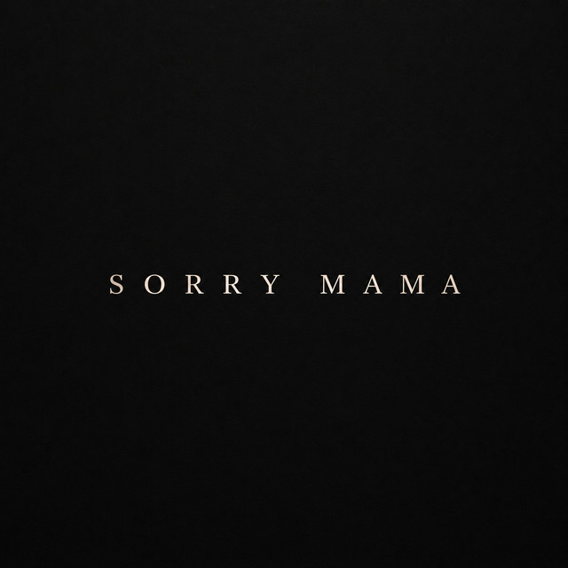 Sorry Mama cover