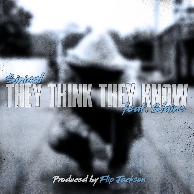 They Think They Know (feat. Slaine) cover