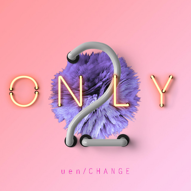 Only 2 - Single by 陈吉CHANGE | Spotify