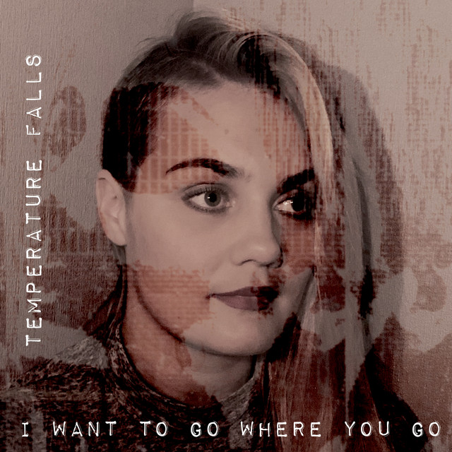 I Want To Go Where You Go cover art