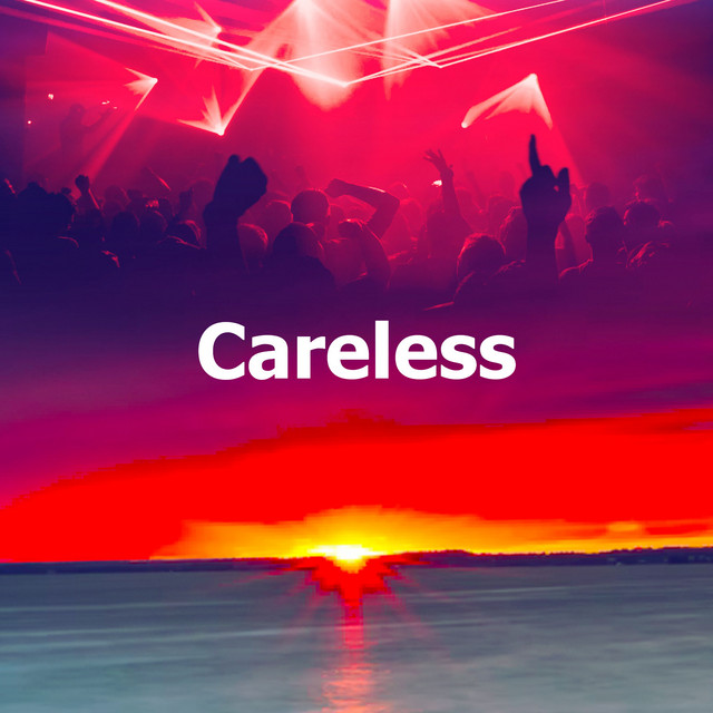 Careless - Album by Ibiza House Classics | Spotify