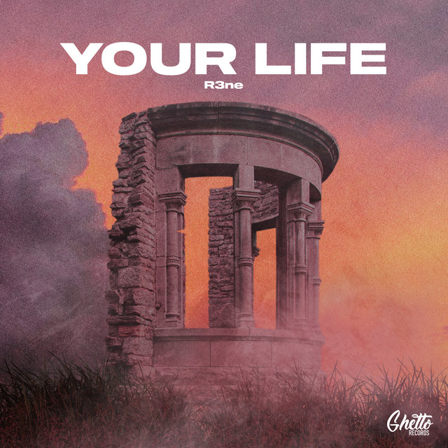 Cover art: Your Life — R3ne