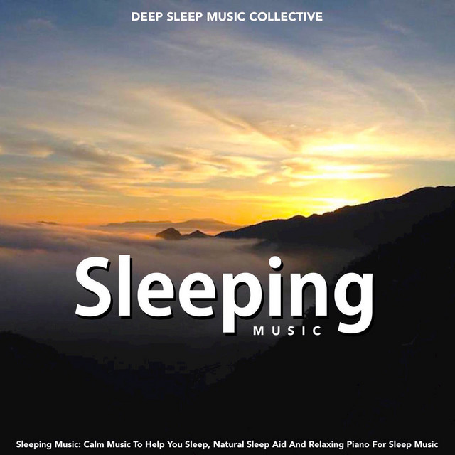 Sleeping Music (Deep Sleep)