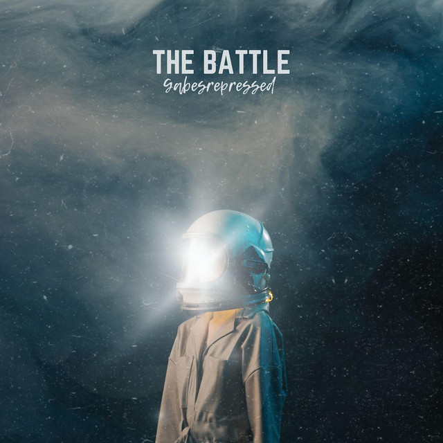 Gabesrepressed – The Battle
