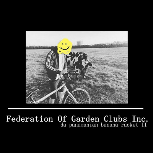 Da Panamanian Banana Racket II - Federation of Garden Clubs Inc. cover art
