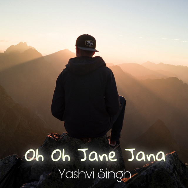 oh-oh-jane-jana-song-and-lyrics-by-yashvi-singh-spotify