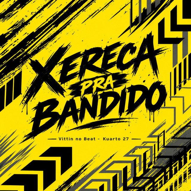 Xereca pra Bandido