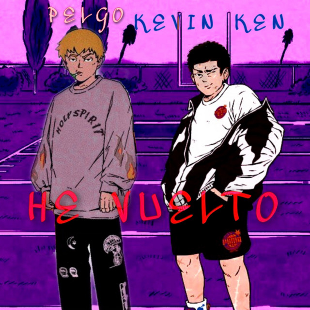 HE VUELTO - Single by Kevin Ken | Spotify