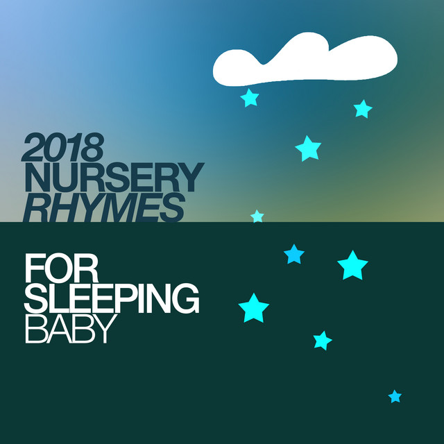 2018Nursery Rhymes For Sleeping Baby cover art