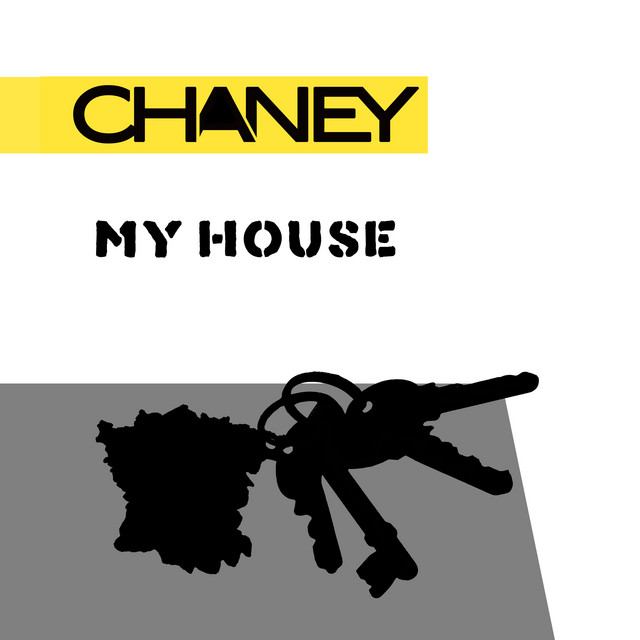 My house · Chaney
