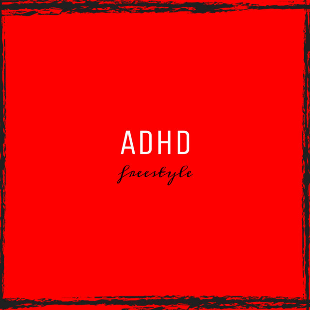 ADHD Freestyle cover