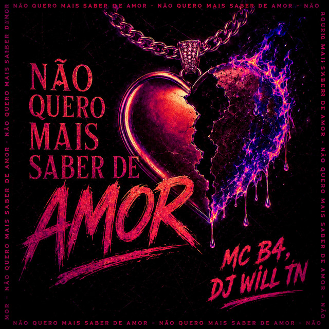 Não Quero Mais Saber de Amor