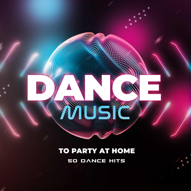 Dance Music To Party At Home - 50 Dance Hits cover art